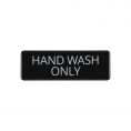9"x3"H Compliance Sign "Hand Wash Only"