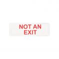 9"x3"H Compliance Sign "Not an Exit" White