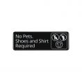 9"x3"H Compliance Sign "No Pets, Shoes, Shirt Required"