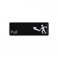 9"x3"H Compliance Sign "Pull"