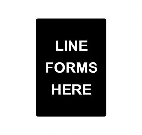 Sign Stanchion LINE FORMS HERE