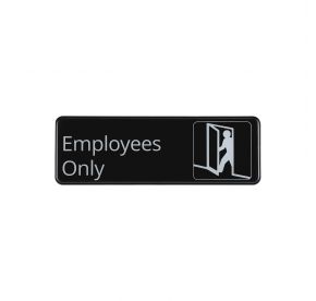 9"x3"H Compliance Sign "Employees Only"