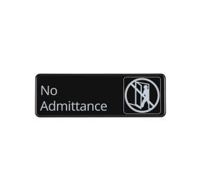 9"x3"H Compliance Sign "No Admittance"