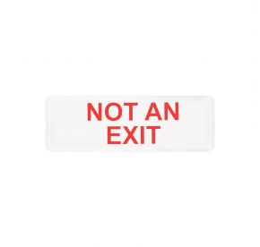 9"x3"H Compliance Sign "Not an Exit" White