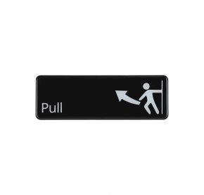 9"x3"H Compliance Sign "Pull"