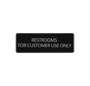 9"x3"H Compliance Sign "Restrooms for Customer Use Only"