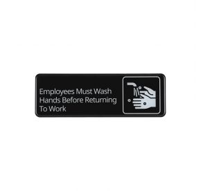 9"x3"H Compliance Sign "Employees Must Wash Hands Before Returning to Work"