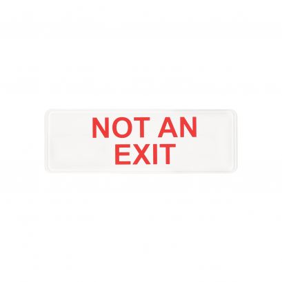 9"x3"H Compliance Sign "Not an Exit" White