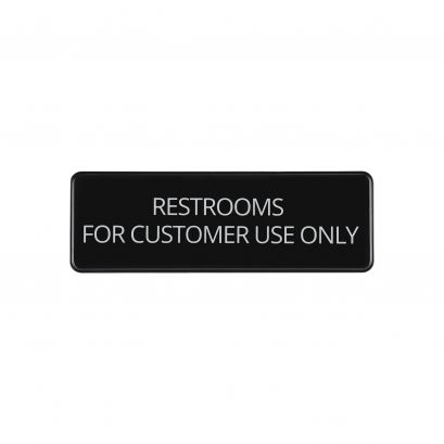 9"x3"H Compliance Sign "Restrooms for Customer Use Only"